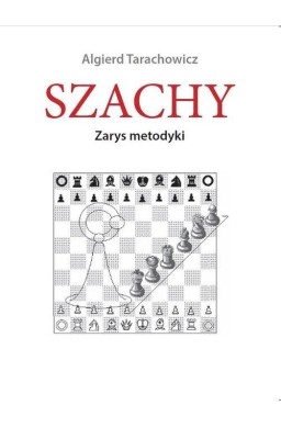 Szachy. Zarys metodyki