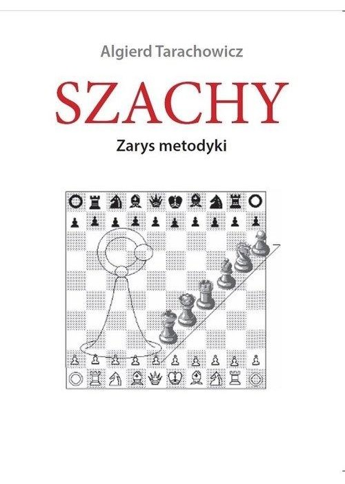 Szachy. Zarys metodyki