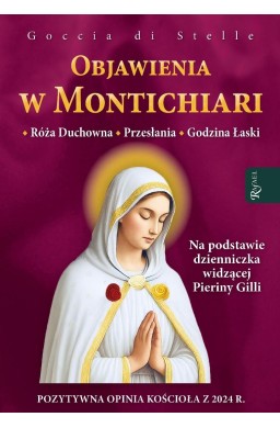 Objawienia w Montichiari. Róża duchowna...