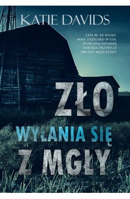Zło wyłania się z mgły