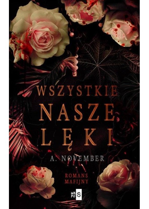 Wszystkie nasze lęki