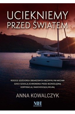 Uciekniemy przed światem