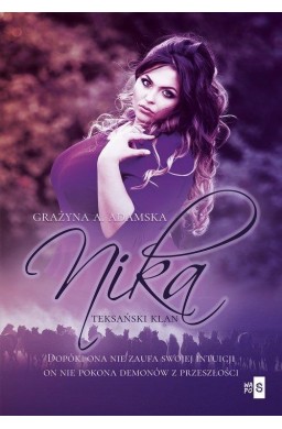 Nika. Teksański klan