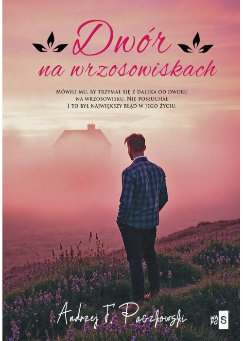 Dwór na wrzosowiskach