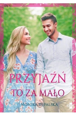 Przyjaźń to za mało