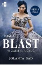 W zgiełku uczuć T.3 Blast
