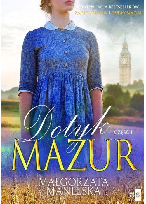 Dotyk Mazur cz.2 Pożegnanie