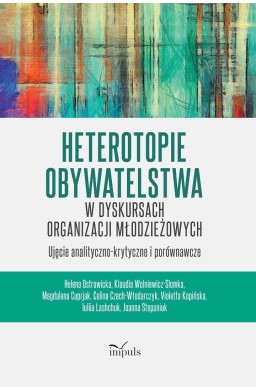 Heterotopie obywatelstwa w dyskursach organizacji