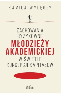 Zachowania ryzykowne młodzieży akademickiej..