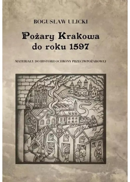 Pożary Krakowa do roku 1597