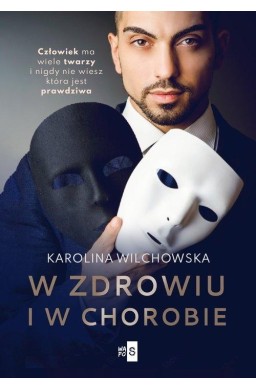 W zdrowiu i w chorobie