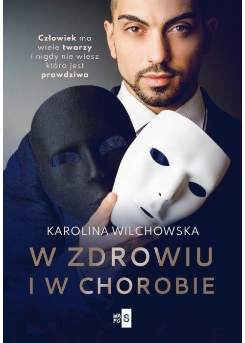 W zdrowiu i w chorobie