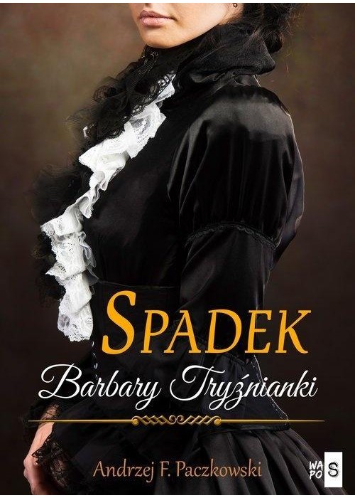 Spadek Barbary Tryźnianki