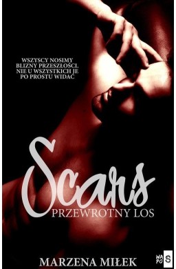 Scars. Przewrotny los