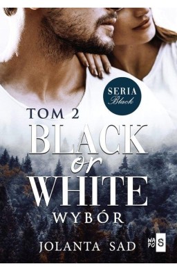 Black or White T.2 Wybór