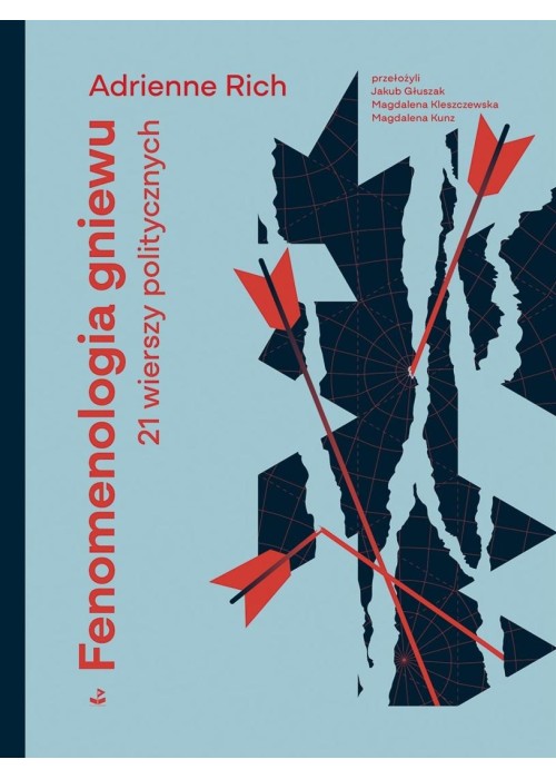 Fenomenologia gniewu. 21 wierszy politycznych