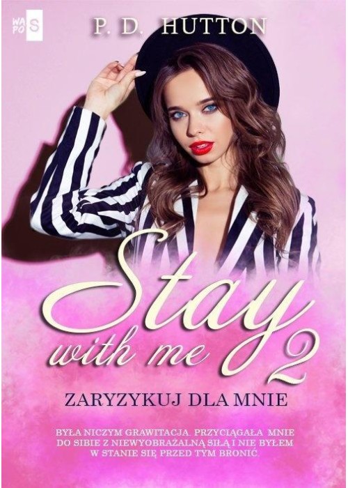 Stay with me T.2 Zaryzykuj dla mnie