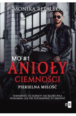 Anioły ciemności T.1 Piekielna miłość