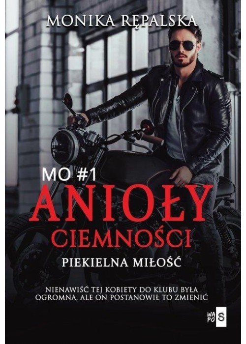 Anioły ciemności T.1 Piekielna miłość
