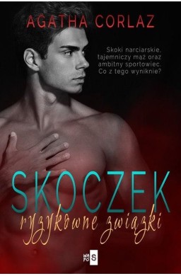 Skoczek. Ryzykowne związki