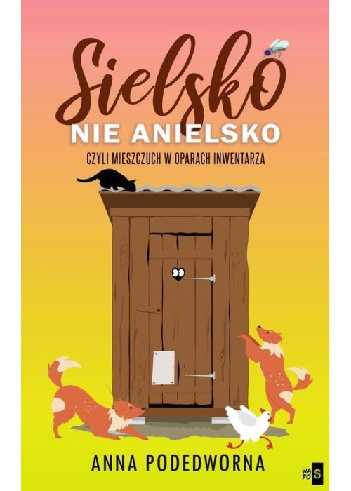 Sielsko, nie anielsko, czyli mieszczuch w oparach