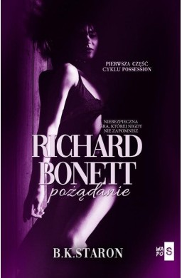 Richard Bonett. Pożądanie