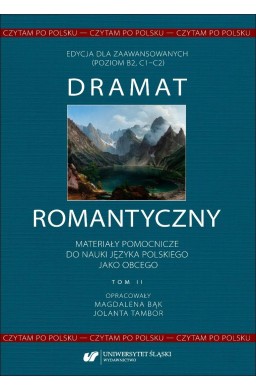 Czytam po polsku. T.2 Dramat romantyczny