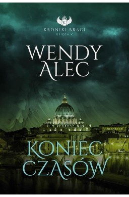 Kroniki Btaci. T.5 Koniec czasów