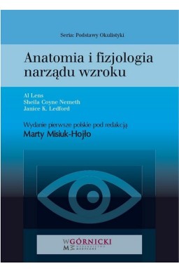 Anatomia i fizjologia narządu wzroku