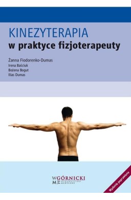 Kinezyterapia w praktyce fizjoterapeuty