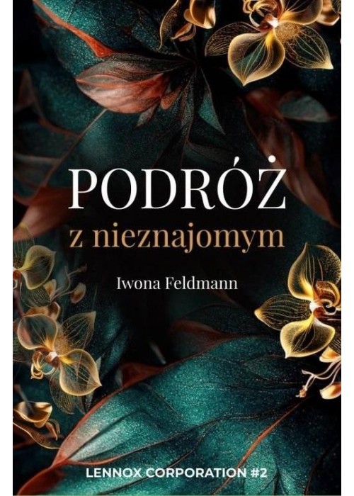 Podróż z nieznajomym T.2