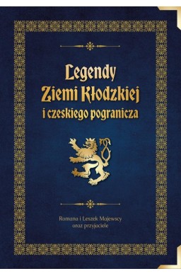 Legendy Ziemi Kłodzkiej i czeskiego pogranicza