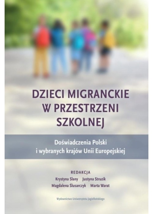 Dzieci migranckie w przestrzeni szkolnej