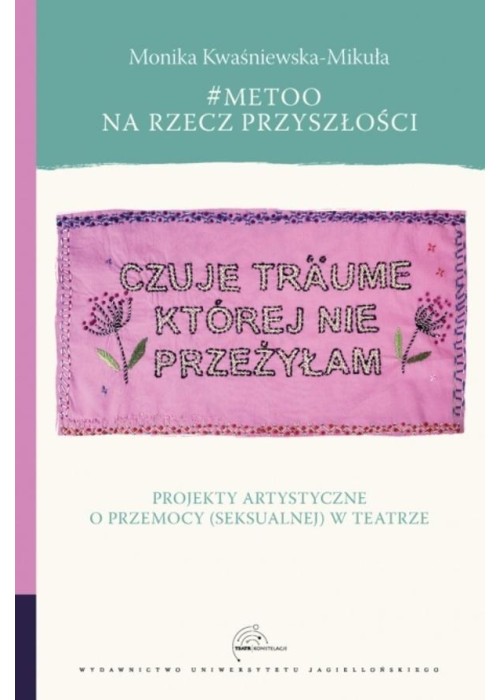 MeToo na rzecz przyszłości. Projekty artystyczne
