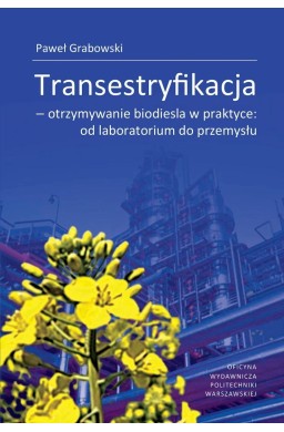 Transestryfikacja - otrzymywanie biodiesla w...