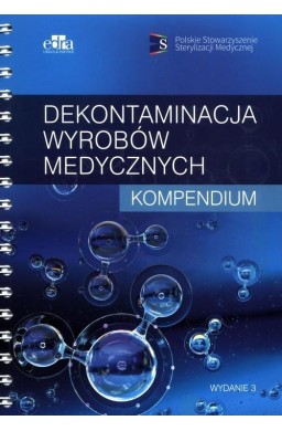 Dekontaminacja wyrobów medycznych Kompendium