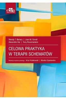 Celowa praktyka w terapii schematów