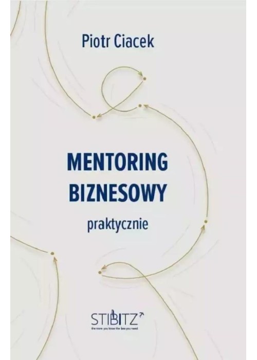 Mentoring biznesowy. Praktycznie