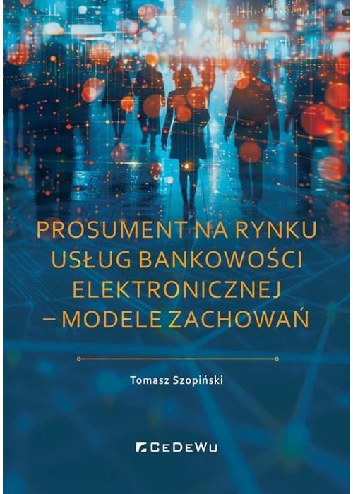 Prosument na rynku usług bankowości elektronicznej