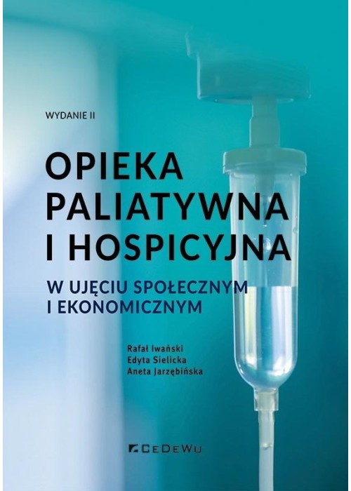 Opieka paliatywna i hospicyjna w ujęciu społecznym