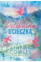 Delikatna ucieczka