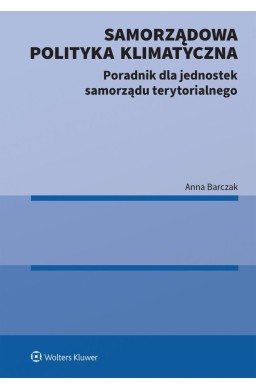 Samorządowa polityka klimatyczna Poradnik...