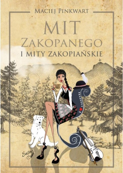 Mit Zakopanego i mity zakopiańskie