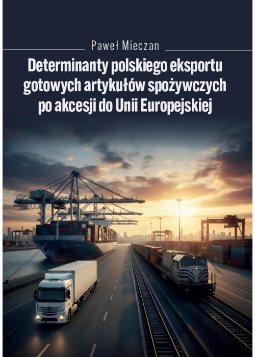 Determinanty polskiego eksportu gotowych artykułów