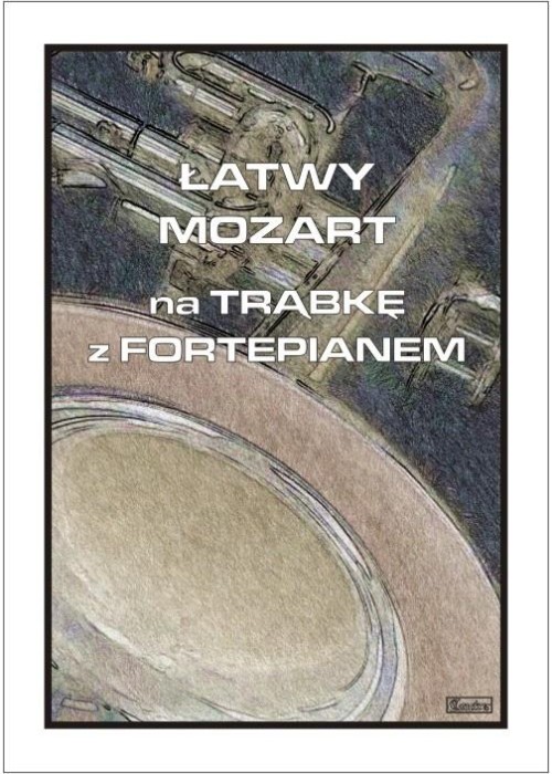 Łatwy Mozart na trąbkę z fortepianem