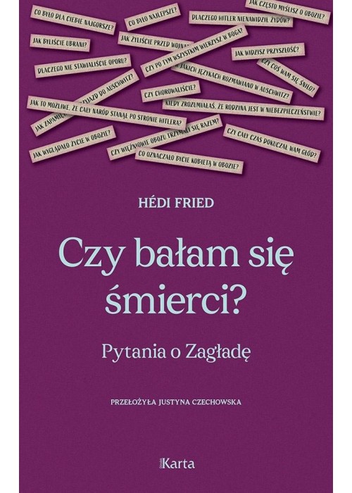 Czy bałam się śmierci? Pytania o Zagładę