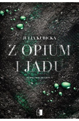 Z opium i jadu