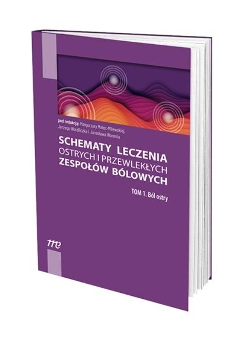 Schematy leczenia ostrych i przewlekłych... T.1
