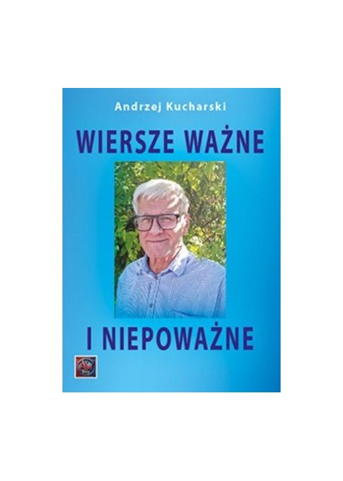 Wiersze ważne i niepoważne