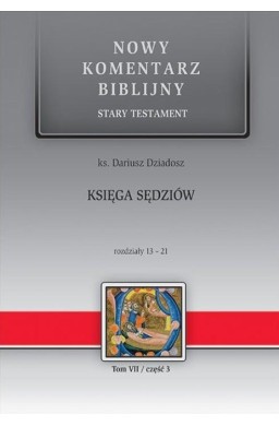 Nowy komentarz biblijny. Księga Sędziów 13-21